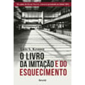 LIVRO DA IMITACAO E DO ESQUECIMENTO, O