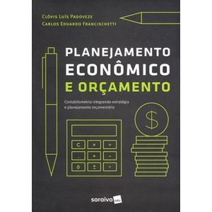 PLANEJAMENTO ECONOMICO E ORCAMENTO