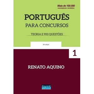PORTUGUES PARA CONCURSOS - TEORIA E 900 QUESTOES