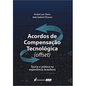 ACORDOS DE COMPENSACAO TECNOLOGICA (OFFSET)