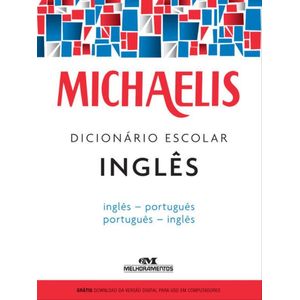 MICHAELIS - DICIONARIO ESCOLAR INGLES - INGLES-PORTUGUES