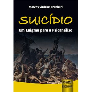 SUICIDIO - UM ENIGMA PARA A PSICANALISE