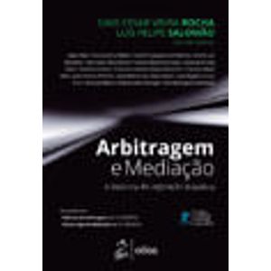 ARBITRAGEM E MEDIACAO - A REFORMA DA LEGISLACAO BRASILEIRA