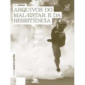 ARQUIVOS DO MAL-ESTAR E DA RESISTENCIA