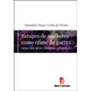 ESTUPRO DE MULHERES COMO CRIME DE GUERRA