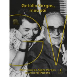 GETULIO VARGAS MEU PAI