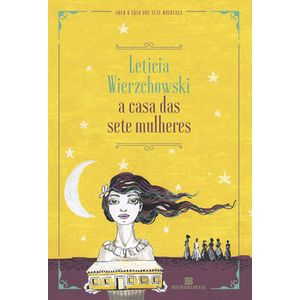 CASA DAS SETE MULHERES, A