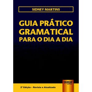 GUIA PRATICO GRAMATICAL PARA O DIA-A-DIA