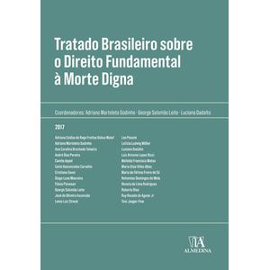 TRATADO BRASILEIRO SOBRE O DIREITO FUNDAMENTAL A MORTE DIGNA