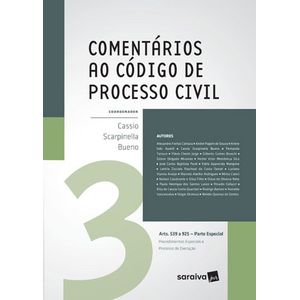 COMENTARIOS AO CODIGO DE PROCESSO CIVIL V03 - ARTS. 539 A 925