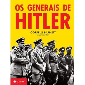 GENERAIS DE HITLER, OS