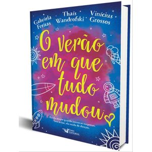 VERAO EM QUE TUDO MUDOU, O