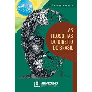 FILOSOFIAS DO DIREITO DO BRASIL, AS
