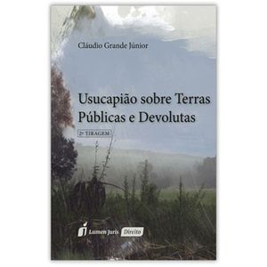 USUCAPIAO SOBRE TERRAS PUBLICAS E DEVOLUTAS