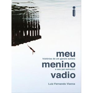 MENINO VADIO, MEU
