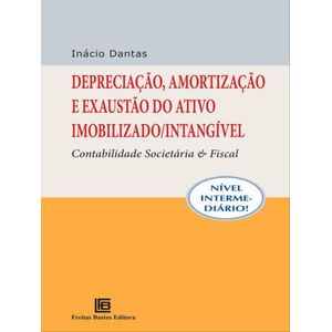DEPRECIACAO, AMORTIZACAO E EXAUSTAO DO ATIVO IMOBILIZADO/INTANGIVEL
