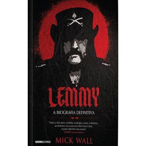 LEMMY - A BIOGRAFIA DEFINITIVA