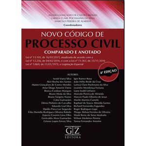 NOVO CODIGO DE PROCESSO CIVIL, O - COMPARADO LEI Nº13.105, DE 16/03/2015 - LEI Nº5.869, DE 11/01/1973