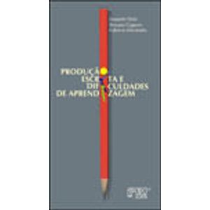 PRODUCAO ESCRITA E DIFICULDADES DE APRENDIZAGEM