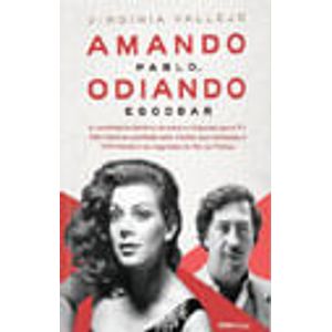 AMANDO PABLO, ODIANDO ESCOBAR