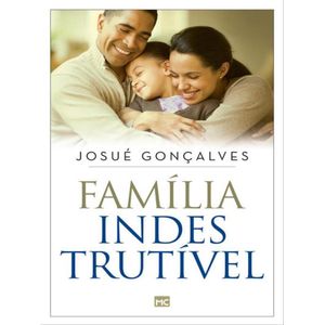 FAMILIA INDESTRUTIVEL