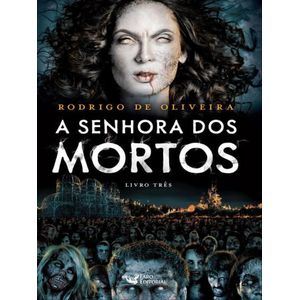 SENHORA DOS MORTOS, A