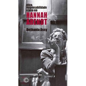 ETICA RESPONSABILIDADE E JUIZO EM HANNAH ARENDT