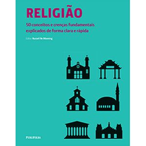 RELIGIAO - 50 CONCEITOS E CRENCAS FUNDAMENTAIS
