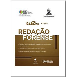 COLECAO TEMAS ESSENCIAIS V01 - EXAME DA OAB 2ª FASE - REDACAO FORENSE