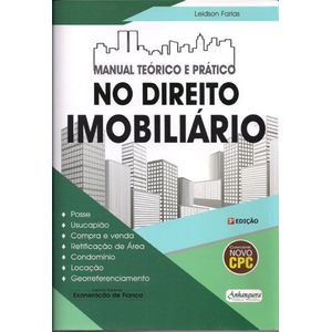 MANUAL TEORICO E PRATICA - NO DIREITO IMOBILIARIO