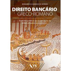 DIREITO BANCARIO GRECO-ROMANO