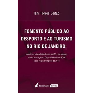 FOMENTO PUBLICO AO DESPORTO E AO TURISMO NO RIO DE JANEIRO