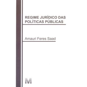REGIME JURIDICO DAS POLITICAS PUBLICAS