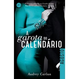 GAROTA DO CALENDARIO, A - AGOSTO