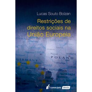 RESTRICOES DE DIREITOS SOCIAIS NA UNIAO EUROPEIA