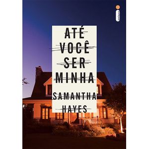 ATE VOCE SER MINHA