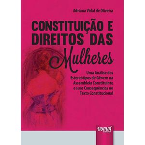 CONSTITUICAO E DIREITO DAS MULHERES
