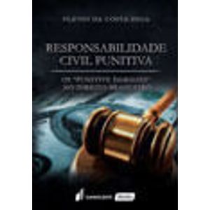 RESPONSABILIDADE CIVIL PUNITIVA
