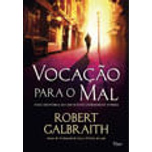 VOCACAO PARA O MAL