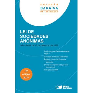 LEI DE SOCIEDADES ANONIMAS - COLECAO SARAIVA DE LEGISLACAO