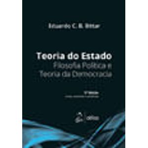 TEORIA DO ESTADO - FILOSOFIA POLITICA E TEORIA DA DEMOCRACIA