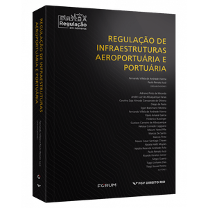 REGULACAO DE INFRAESTRUTURAS AEROPORTUARIA E PORTUARIA