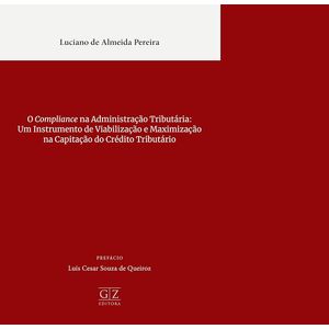 COMPLIANCE NA ADMINISTRACAO TRIBUTARIA, O