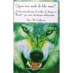 QUEM TEM MEDO DO LOBO MAU?
