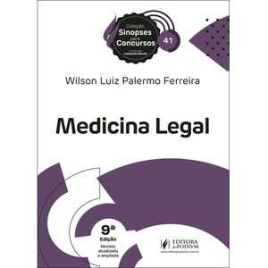COLECAO SINOPSES PARA CONCURSOS V41 - MEDICINA LEGAL