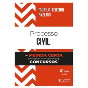 PROCESSO CIVIL NA MEDIDA CERTA PARA CONCURSOS