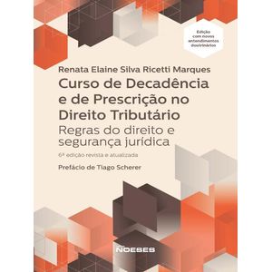 CURSO DE DECADENCIA E DE PRESCRICAO NO DIREITO TRIBUTARIO