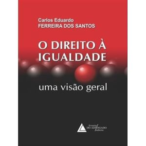 DIREITO A IGUALDADE, O