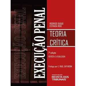 EXECUCAO PENAL - TEORIA CRITICA
