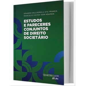 ESTUDOS E PARECERES CONJUNTOS DE DIREITO SOCIETARIO
